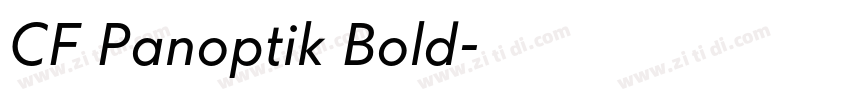 CF Panoptik Bold字体转换 CF Panoptik Bold字体转换
